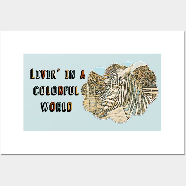 Livin' in a Colorful World Wall Art by MaryLinH